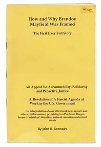 John R Kennedy / How and Why Brandon Mayfield Was Framed The First Ever Full 1st - Imagen 1 de 2