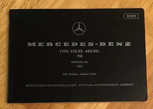 Mercedes-Benz Parts Catalog 450SE 450SEL 116 Chassis 1972 - Foto 1 di 2