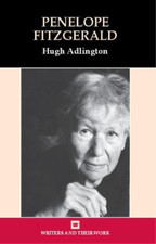 Hugh Adlington Penelope Fitzgerald (Hardback) Writers and Their Work