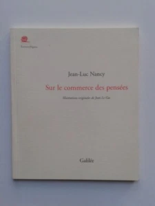 Jean-Luc NANCY " Über den Gedankenhandel " Edit° Galilée, 2005 - Bild 1 von 1
