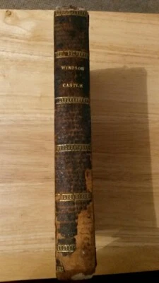1843 Windsor Castle an Historical Romance William Harrison Ainsworth Paris  - Image 1 of 4