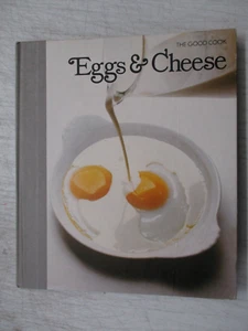 TIME LIFE THE GOOD COOK TECHNIQUES & RECIPES EGGS & CHEESE COOK BOOK RECIPES - Picture 1 of 6