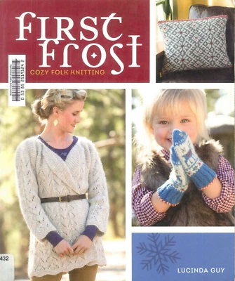 First Frost Cozy Folk Knitting Patterns 2014 Guy Socks Gloves Reindeer Mittens - Image 1 of 4