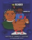 The Reader By Chanelle Ogletree & Larry S Johnson **Brand New**