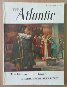 The ATLANTIC magazine November 1956 The LION & THRONE-Catherine Drinker Bowen - Imagen 1 de 7