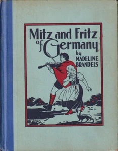 MADELINE BRANDEIS - MITZ AND FRITZ OF GERMANY, HARDCOVER, 1933 - Picture 1 of 6