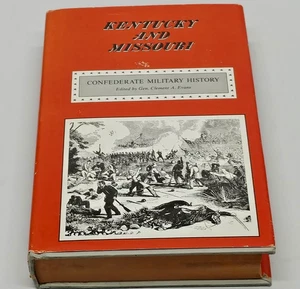 Kentucky and Missouri (Confederate Military History | Hardcover | Volume 9 - Imagen 1 de 13