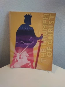 BJU Press The Triumph of Christ Student Ed first ed Christian Homeschool Private - Picture 1 of 12
