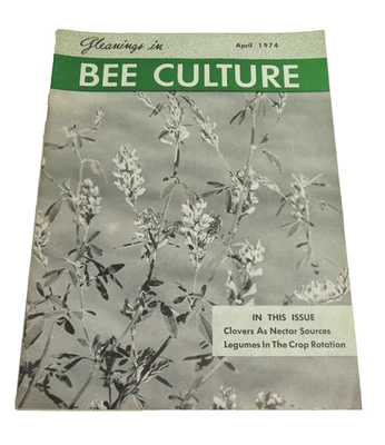 Honey Bee Culture Magazine 1974 Beekeeping Increase Colony Clover Nectar Sources - Image 1 of 4