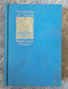 The Dreams of Youth Signed By Walter Morgan 1928 - Picture 1 of 10