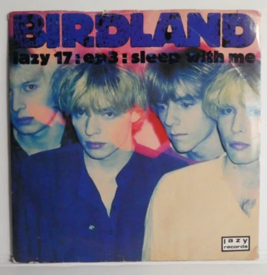 BIRDLAND - SLEEP WITH ME      VINYL 7" EP SINGLE   UK 1990 INDIE ROCK    LAZY 17 - Image 1 of 3