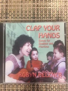 Robyn Helzner” clap your hands” songs for Shabbat in playtime CD MINT LIKE NEW - Picture 1 of 2
