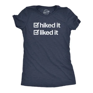 Womens Hiked It Liked It T Shirt Funny Outdoors Hiking Nature Lovers Tee For - Picture 1 of 7