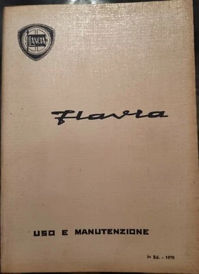 Lancia Flavia Uso E Manutenzione Libretto 1^ Edizione 1970 - Immagine 1 di 4