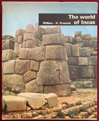 The World of the Incas - William Prescott on Ancient Peru Photographs History - Image 1 of 4
