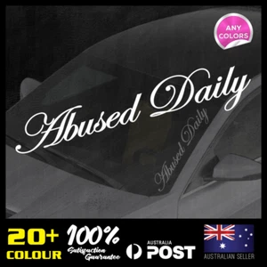 Abused Daily Windscreen Decals 523x107mm JDM Stickers Vinyl Lower Car Static - Picture 1 of 2