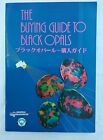 The Buying Guide to Black Opals
