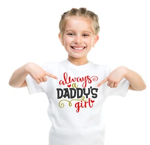 Camisa de niña Always a Daddy's, camisa del día del padre para niñas, camisa de niña Daddys - Imagen 1 de 2