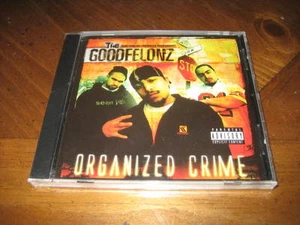 The GoodFelonz - Organized Crime Rap CD - KREEP San Quinn JT the BIGGA FIGGA - Bild 1 von 2