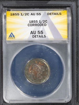 1855 1/2C Braided Hair Half Cent ANACS AU55 Details Corroded - Image 1 of 2