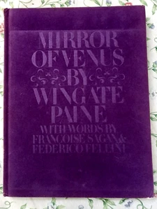 Mirror of Venus by Wingate Paine Hardcover 1972 Photography 9 x 12 Velvety Cover - Imagen 1 de 6