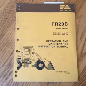 Fiat-Allis FR20B WHEEL LOADER OPERATION & MAINTENANCE INSTRUCTION MANUAL GUIDE - Picture 1 of 3