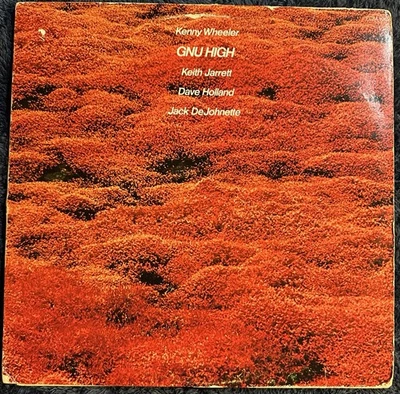 Kenny Wheeler Gnu High LP ECM 1976 Stereo Jazz Vinyl DeJohnette Holland Jarrett - Image 1 of 4