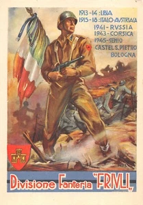C7274) FIRENZE, DIVISIONE DI FANTERIA FRIULI NELLA WW2. ILLUSTRATORE UGGERI. - Picture 1 of 2