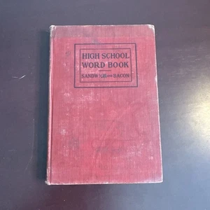 High School Word Book by Sandwick and Bacon, 1911 - Picture 1 of 9