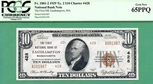 FANCY YEAR SERIAL 1987 - 1929 $10 NBN - FIRST NAT BANK EASTHAMPTON - PCGS GEM 65 - Picture 1 of 2
