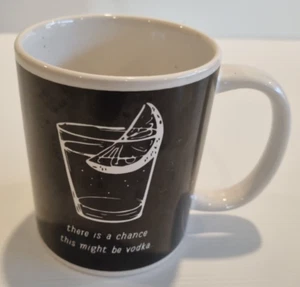 Funny Mug 300ml There’s a Chance This Might Be Vodka Coffee Tea Cup - Bild 1 von 6