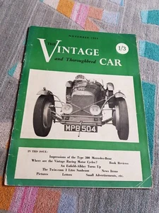 The Vintage And Thoroughbred Car Magazine November 1954 VGC Mercedes Type 300 - Picture 1 of 11