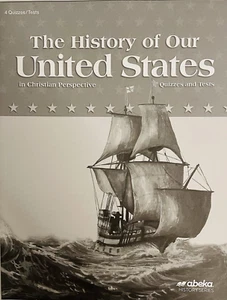 Lot of 2 Abeka The History of Our United States Student Quizzes/Tests and Key 4e - Picture 1 of 8