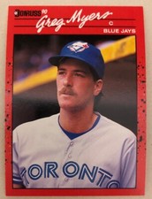 1990 Donruss Greg Myers Baseball Card #706 Blue Jays Catcher High Grade