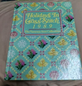 Holidays In Cross Stitch 1989:Vanessa-Ann Collection Hardcover book - Picture 1 of 4
