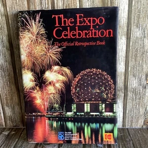THE EXPO CELEBRATION - KODAK HARDCOVER BOOK 1986 EXPO VANCOUVER BRITISH COLUMBIA - Picture 1 of 6