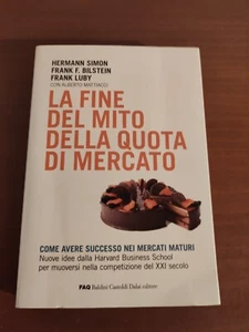 La fine del mito della quota di mercato Simon Bilstein Luby Baldini Castoldi - Foto 1 di 2