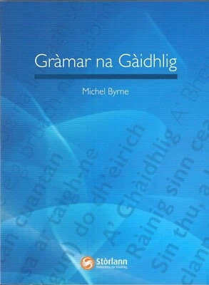 Gramar na Gaidhlig, Michel Byrne PB 2018 (Scots Gaelic grammar) - Image 1 of 2