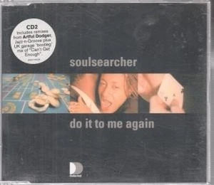 Soulsearcher Do It To Me Again CD UK Defected 2000 artful dodger vocal mix disc - Bild 1 von 1