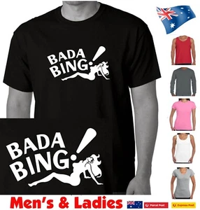 Funny T Shirts Bada Bing Strip Club Inspired by The Sopranos Fathers day Singlet - Picture 1 of 32