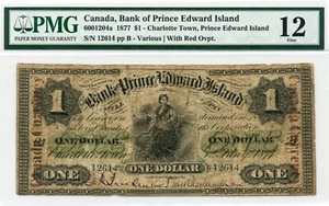 1877 $1 Bank of Prince Edward Island - Fine, PMG F 12 - Picture 1 of 2