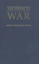 James Anderson Winn The Poetry of War (Hardback)