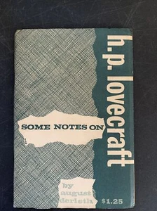 SOME NOTES ON H P LOVECRAFT August Derleth Arkham House 1959 Rare!! - Picture 1 of 4