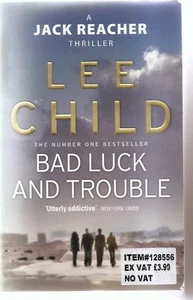 BAD LUCK AND TROUBLE (JACK REACHER) by Lee Childs UK edition Paperback NEW - Picture 1 of 2