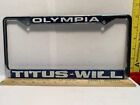 VTG METAL OLYMPIA TITUS-WILL DEALERSHIP AUTO PU TRUCK LICENSE PLATE HOLDER FRAME