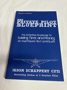 The Private Pilot Blueprint: A Roadmap To Your Private Pilot Certificate EUC - Picture 1 of 2