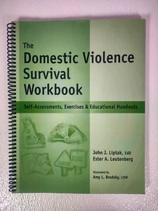 The Domestic Violence Survival Spiral Workbook Liptak, John NEW - Picture 1 of 6