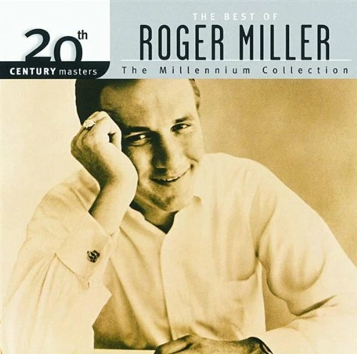 20th Century Masters: The Best of Roger Miller (CD, сентябрь 1999, Mercury Nashville) - Изображение 1 из 1