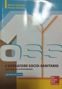 L'OPERATORE SOCIO-SANITARIO MANUALE PER LA FORMAZIONE SETTIMA EDIZIONE - Foto 1 di 3