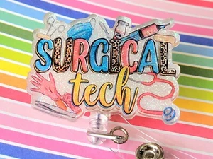 Surgical Tech Badge Reel. SPD Surgery OR Tech Week Gifts. Acrylic Glitter Badge  - Picture 1 of 7